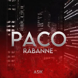 Asik - Paco Rabanne | Текст песни