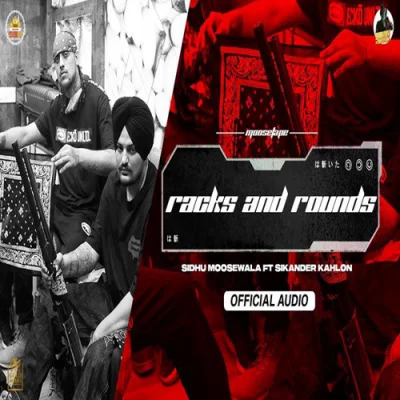 Sidhu Moose Wala (feat. Sikander Kahlon) - Racks and Rounds, Lyrics