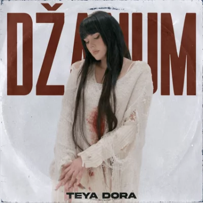 Teya Dora - Džanum | Tekst