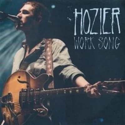 Hozier - Work Song | Lyrics