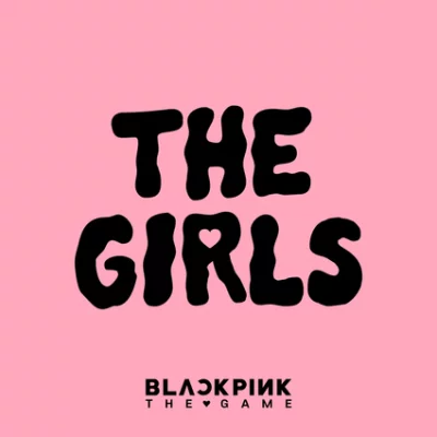 BLACKPINK - The Girls | Lyrics