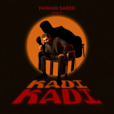 Farhan Saeed - Kadi Kadi | Lyrics