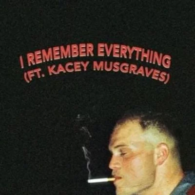 Zach Bryan - I Remember Everything | Lyrics