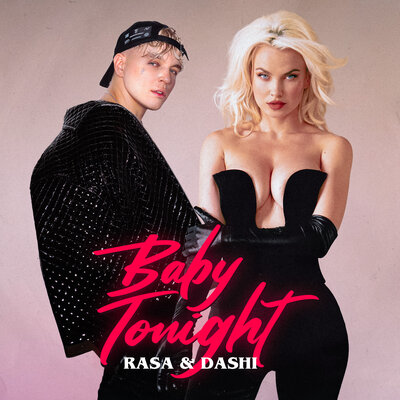 RASA, DASHI - Baby Tonight | Текст песни