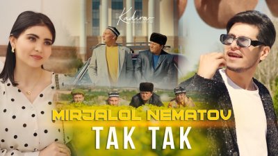 Mirjalol Nematov - Tak tak | Текст песни