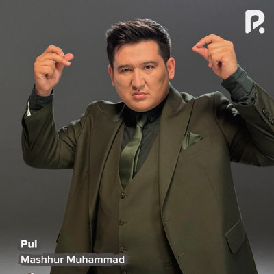 Mashhur Muhammad - Pul | Текст песни